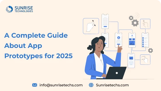 A Complete Guide About App Prototypes for 2025 Feature image