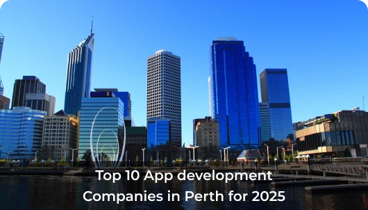 Top 10 App Development Companies in Perth for 2025 Featured image