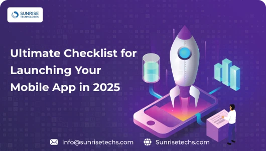 Ultimate Checklist for Launching Your Mobile App in 2025 Featured Image