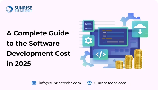 A Complete Guide to the Software Development Cost in 2025 Featured Image