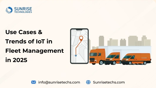 Use Cases and Trends of IoT Fleet Management in 2025 featured image